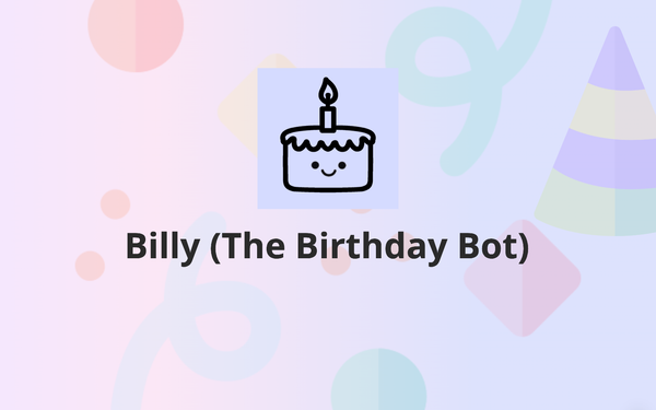 Top 5 Benefits of Using Billy (The Birthday Bot) for Slack